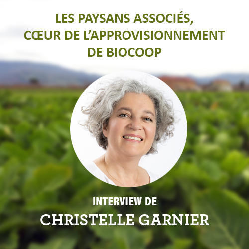 Les paysans associés, cœur de l’approvisionnement de Biocoop Les paysans associés, cœur de l’approvisionnement de Biocoop